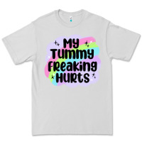 Dove Grey my tummy freaking hurts Premium Tee - MaliasSmallBusiness