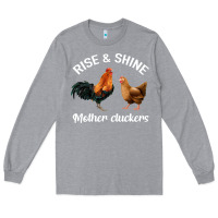 Heather Grey Rise and Shine Mother Cluckers Long Sleeve Tee - Bettercallsaul