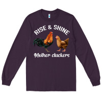 Plum Rise and Shine Mother Cluckers Long Sleeve Tee - Bettercallsaul
