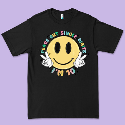 Peace Out Single Digits Im 10 Premium Tee Designed By Maliassmallbusiness