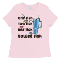 Bubblegum Pink one fish two fish red fish boujee fish Ladies Tee - MaliasSmallBusiness