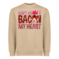 Mushroom Don't go bacon my heart Valentine's Day Heavyweight Sweatshirt - HowdyJamesFarm