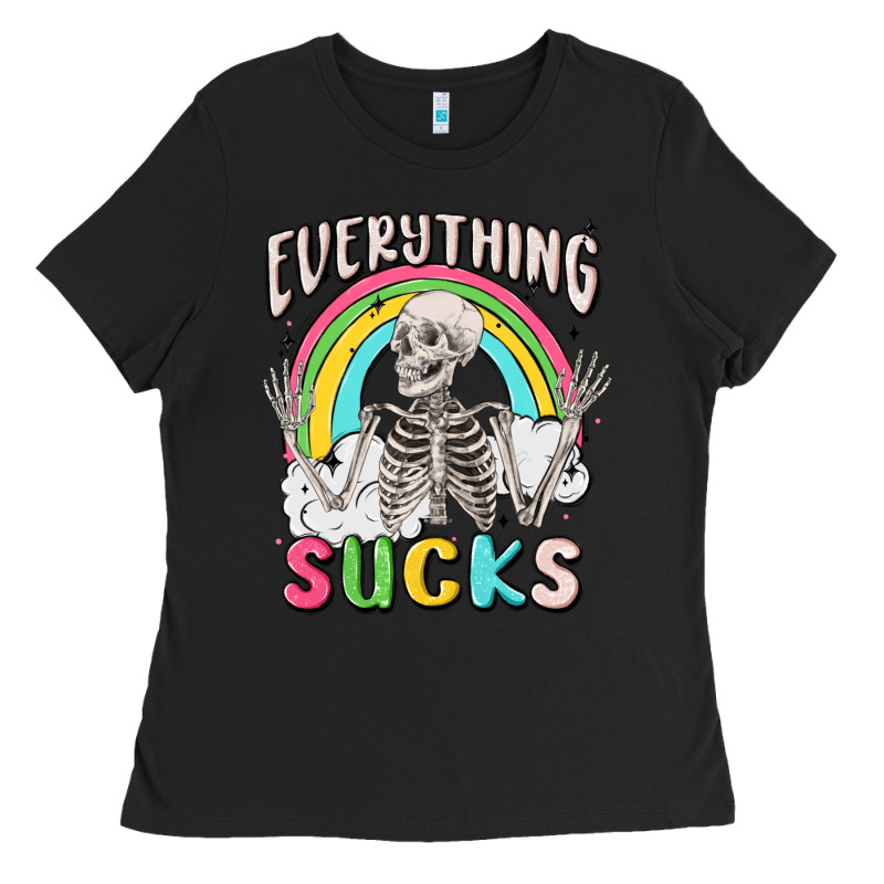 Everything Sucks Ladies Tee by MaliasSmallBusiness | Teevron
