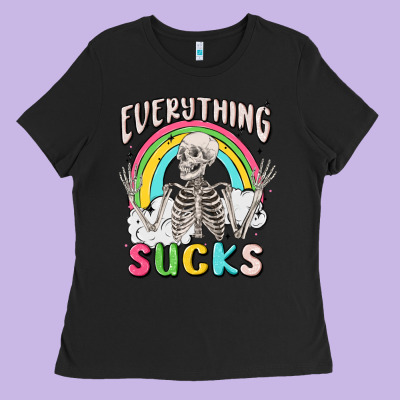 Everything Sucks Ladies Tee Designed By Maliassmallbusiness