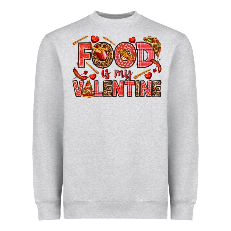 Food Is My Valentine Heavyweight Sweatshirt by HowdyJamesFarm | Teevron
