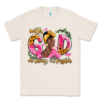 Natural with god all things are possible black woman Classic Tee - LillyAllenDesigns
