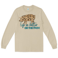 Mushroom Life is Better on the Farm Long Sleeve Tee - Bettercallsaul