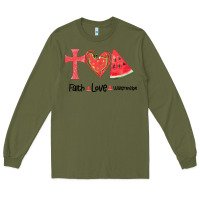 Army Green Faith Love Watermelon Long Sleeve Tee - Bettercallsaul