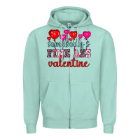 Seafoam somebody's fine ass valentine Zipper Hoodie - OliviaCreatesArt