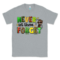 Heather Grey never let them forget juneteenth Classic Tee - LillyAllenDesigns