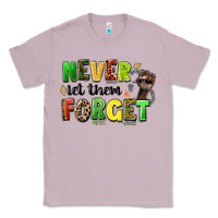 Lilac never let them forget juneteenth Classic Tee - LillyAllenDesigns