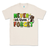 Natural never let them forget juneteenth Classic Tee - LillyAllenDesigns