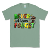 Sage never let them forget juneteenth Classic Tee - LillyAllenDesigns