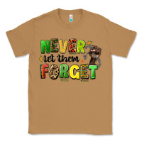 Toasted Coconut never let them forget juneteenth Classic Tee - LillyAllenDesigns