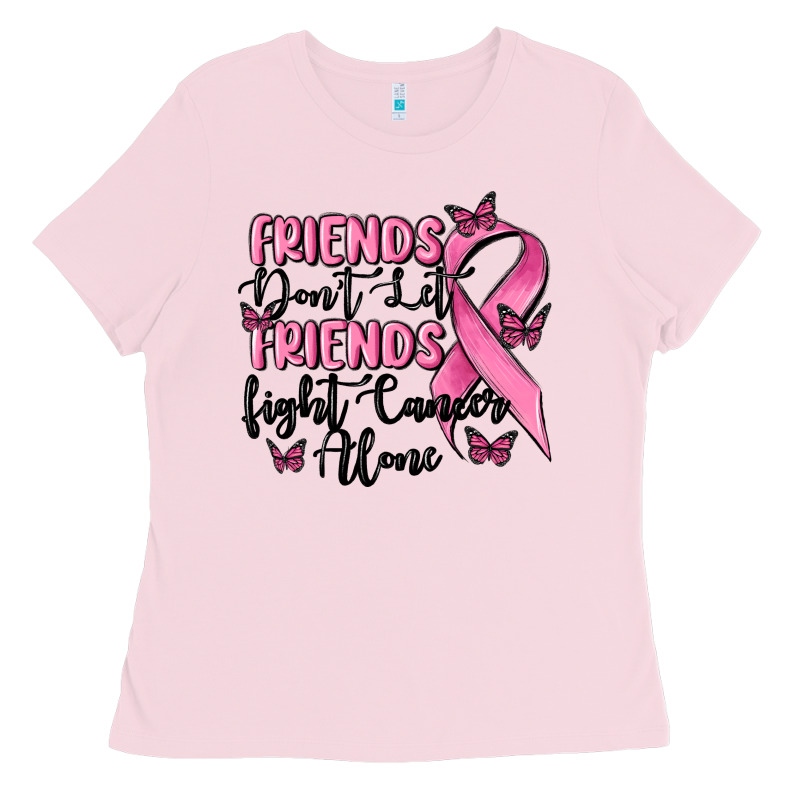 Friends Dont Let Friends Fight Cancer Alone Ladies Tee by MaliasSmallBusiness | Teevron