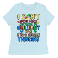 Baby Blue dont speak much because im brilliant Ladies Tee - MaliasSmallBusiness