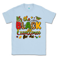 Dusty Blue it's the black excellence for me Classic Tee - LillyAllenDesigns