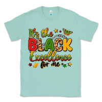 Seafoam it's the black excellence for me Classic Tee - LillyAllenDesigns