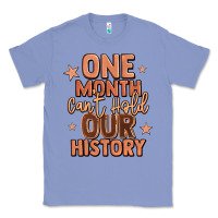 Colony Blue one month can't hold our history Classic Tee - LillyAllenDesigns