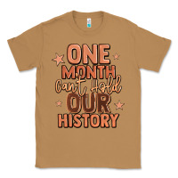 Toasted Coconut one month can't hold our history Classic Tee - LillyAllenDesigns