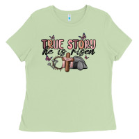 Matcha true story he is risen Ladies Tee - MaliasSmallBusiness