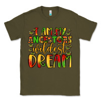 Army Green i am my ancestors wildest dream Classic Tee - LillyAllenDesigns