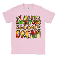 Bubblegum Pink i am my ancestors wildest dream Classic Tee - LillyAllenDesigns