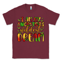 Burgundy i am my ancestors wildest dream Classic Tee - LillyAllenDesigns