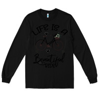 Black Life is a beautiful ride Long Sleeve Tee - Bettercallsaul