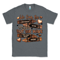 Charcoal Heather we can be different on the outside but we have the Classic Tee - LillyAllenDesigns
