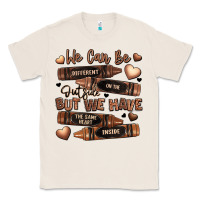 Natural we can be different on the outside but we have the Classic Tee - LillyAllenDesigns