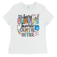 White every bunnys favorite dental office Ladies Tee - MaliasSmallBusiness