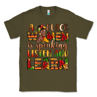 Army Green a black women is speaking listen and learn Classic Tee - LillyAllenDesigns
