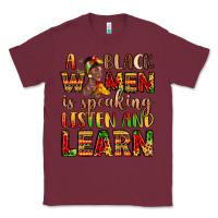 Burgundy a black women is speaking listen and learn Classic Tee - LillyAllenDesigns