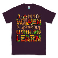 Plum a black women is speaking listen and learn Classic Tee - LillyAllenDesigns