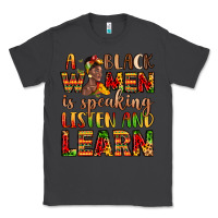 Smoke a black women is speaking listen and learn Classic Tee - LillyAllenDesigns