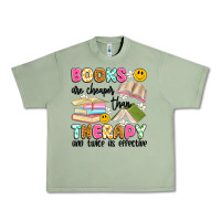 Oil Green books are cheaper than therapy and twice as effective Urban Heavy Tee - Artiststas