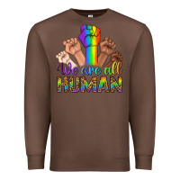 Chestnut We Are All Human Premium Sweatshirt - BundleAndBundleShop