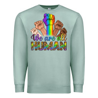 Seafoam We Are All Human Premium Sweatshirt - BundleAndBundleShop