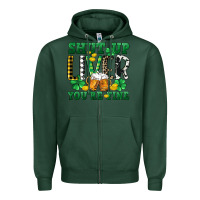 Sports Green Shut up liver you're fine Zipper Hoodie - CowGirlArtShop