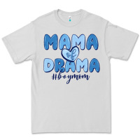 Dove Grey mama of drama boy mom Premium Tee - MaliasSmallBusiness