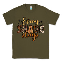 Army Green every shade slays Classic Tee - LillyAllenDesigns
