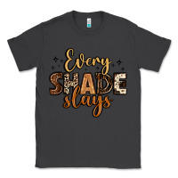Smoke every shade slays Classic Tee - LillyAllenDesigns