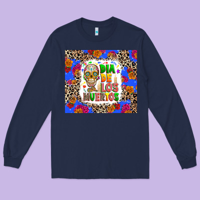 Dia De Los Muertos Long Sleeve Tee Designed By Ranaportraitstore