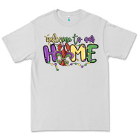 Dove Grey welcome to our home Premium Tee - MaliasSmallBusiness