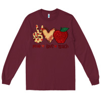 Burgundy Peace Love Teach Long Sleeve Tee - Bettercallsaul
