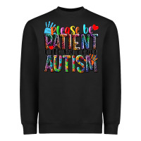 Black Please be patient with me i have Autism Heavyweight Sweatshirt - NancyCooperArtShop