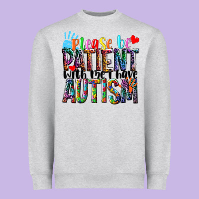Please Be Patient With Me I Have Autism Heavyweight Sweatshirt Designed By Nancycooperartshop