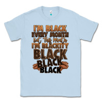 Dusty Blue im black every month but this month im blackity bl Classic Tee - LillyAllenDesigns