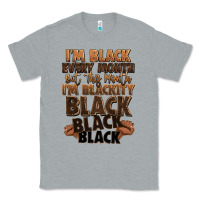 Heather Grey im black every month but this month im blackity bl Classic Tee - LillyAllenDesigns
